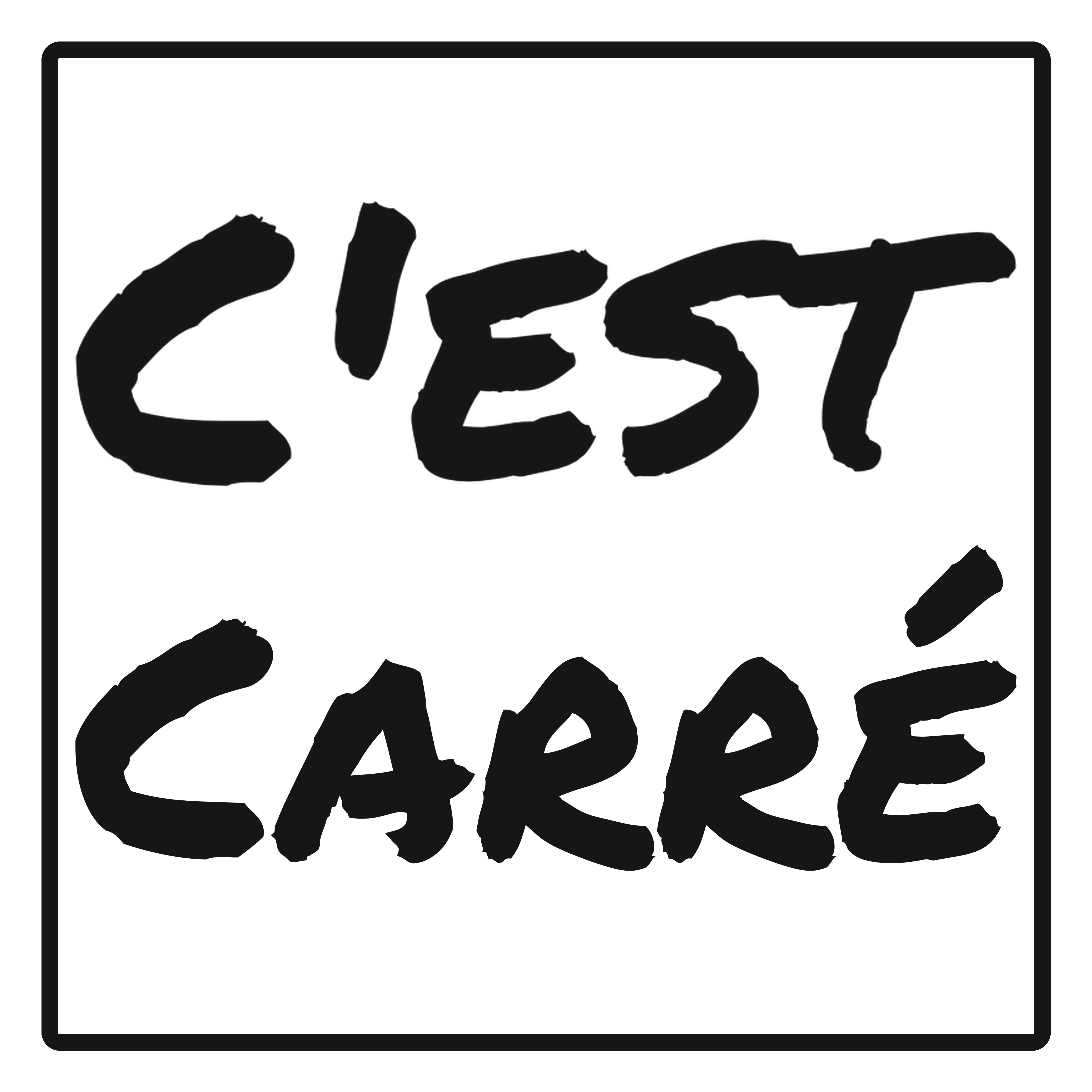 C'est carré